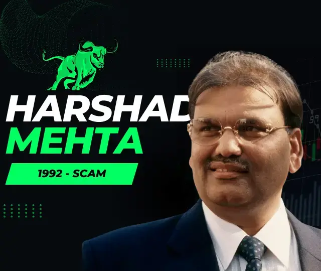 Harshad Mehta: The Man Behind India’s Biggest Stock Market Scam Harshad Mehta